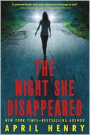 The Night She Disappeared by April Henry: Book Cover