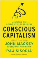 Conscious Capitalism by John Mackey: Book Cover