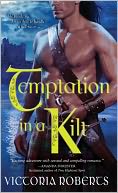 Temptation in a Kilt by Victoria Roberts: NOOK Book Cover