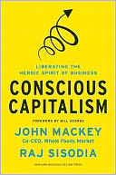 Conscious Capitalism by John Mackey: NOOK Book Cover