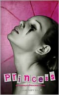 Princess by Courtney Cole: NOOK Book Cover