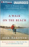download Walk on the Beach, A : Tales of Wisdom from an Unconventional Woman book