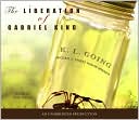 The Liberation of Gabriel King