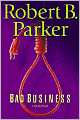 Bad Business (Spenser Series #31)