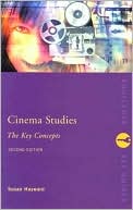 Cinema Studies: The Key Concepts