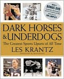 Dark Horses and Underdogs: The Greatest Sports Upsets of All Time