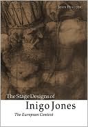 The Stage Designs of Inigo Jones: The European Context