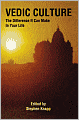 Vedic Culture: The Difference It Can Make in Your Life