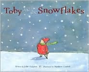 Toby and the Snowflakes by Julie Halpern: Book Cover