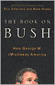The Book on Bush: How George W. (Mis)leads America
