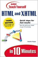 Sams Teach Yourself HTML and Xhtml in 10