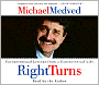 Right Turns: Unconventional Lessons from a Controversial Life