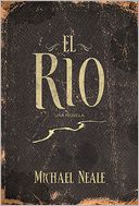 El río by Michael Neale: Book Cover