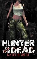 Hunter Of The Dead by Katee Robert: Book Cover
