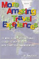 More Amazing Travel Experiences by Ian Usher: NOOK Book Cover