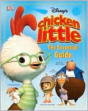 Chicken Little, The Essential Guide