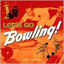 Let's Go Bowling!