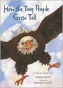 How the Tiny People Grew Tall: An Original Creation Tale