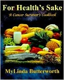 For Health's Sake: A Cancer Survivor's Cookbook
