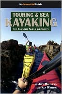 download Touring and Sea Kayaking : The Essential Skills and Safety (AnEssentialGuide Series) book
