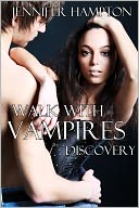 Walk With Vampires Episode by Jennifer Hampton: NOOK Book Cover