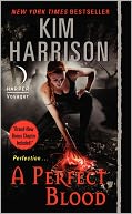 A Perfect Blood (Rachel Morgan Series #10) by Kim Harrison: Book Cover