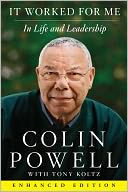 It Worked for Me (Enhanced Edition) by Colin Powell: NOOK Book Enhanced Cover