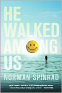 He Walked among Us by Norman Spinrad: NOOK Book Cover