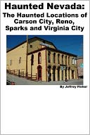 download Haunted Nevada : The Haunted Locations of Carson City, Reno, Sparks and Virginia City book