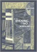 In the Evening of No Warning: Poems