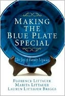 Making the Blue Plate Special: The Joy of Family Legacies