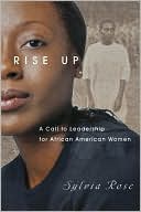 download Rise Up : A Call to Leadership for African American Women book