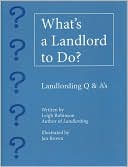 What's a Landlord to Do?: Landlording Q & A's