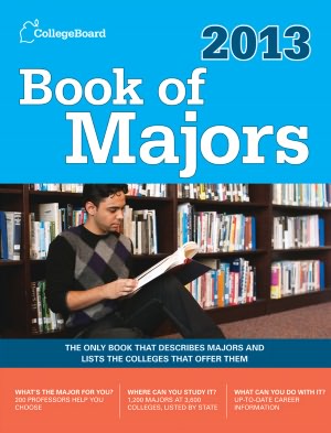 Good ebooks to download Book of Majors 2013: All-New Seventh Edition 9780874479812 DJVU by The College Board