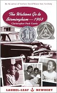 The Watsons Go to Birmingham - 1963 by Christopher Paul Curtis: NOOK Book Cover