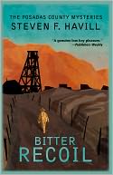 Bitter Recoil (Posadas County #2) by Steven F Havill: NOOK Book Cover
