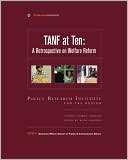 TANF at Ten: A Retrospective on Welfare Reform