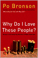Why Do I Love These People?: Honest and Amazing Stories of Real Families