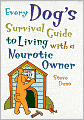 Every Dog's Survival Guide to Living with a Neurotic Owner