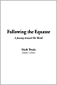 Following the Equator
