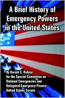 Brief History of Emergency Powers in the United States