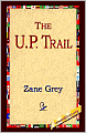 The U. P. Trail