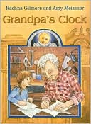 Grandpa's Clock by Rachna Gilmore: Book Cover