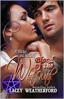 Blood of the White Witch by Lacey Weatherford: NOOK Book Cover