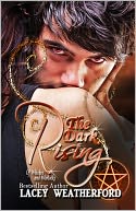 The Dark Rising by Lacey Weatherford: NOOK Book Cover
