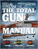 The Total Gun Manual (Field & Stream) by Phil Bourjaily: Book Cover