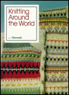 Knitting Around the World from Threads