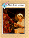 Maud Hart Lovelace: A Tribute to the Young at Heart