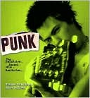 Punk: The Definitive Record of a Revolution