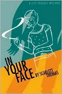 In Your Face (Lily Pascale Series #2)
